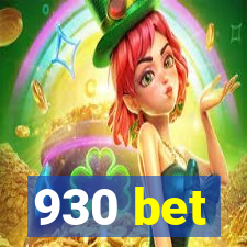930 bet