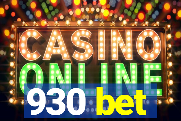 930 bet