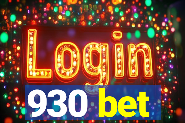 930 bet