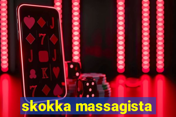 skokka massagista
