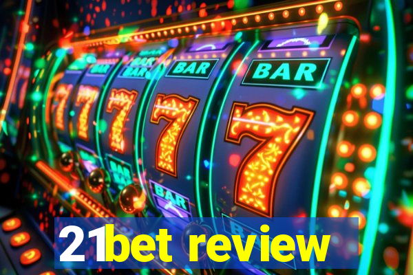 21bet review