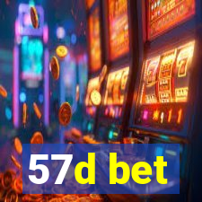 57d bet