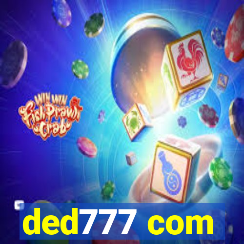 ded777 com