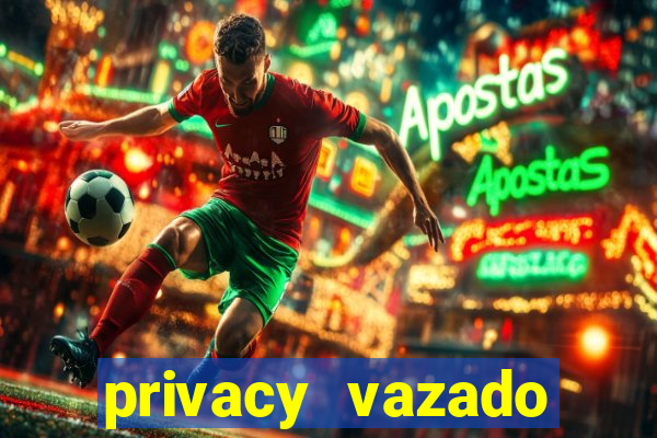 privacy vazado belle belinha