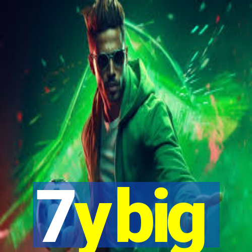 7ybig