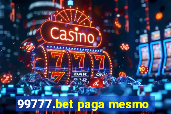99777.bet paga mesmo