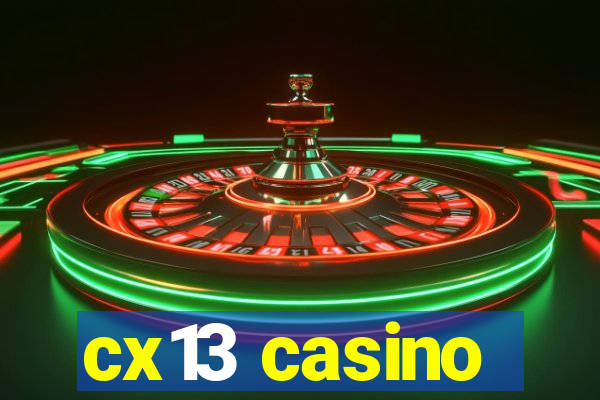 cx13 casino