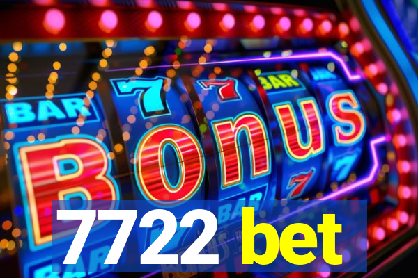 7722 bet