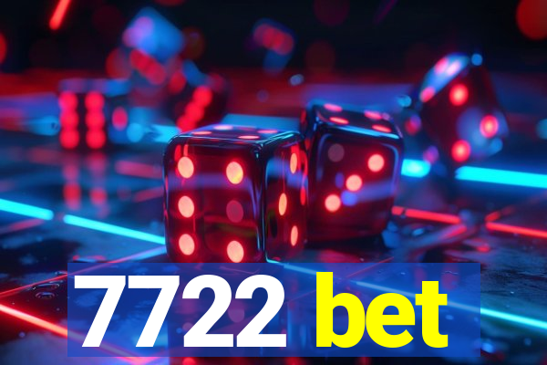 7722 bet