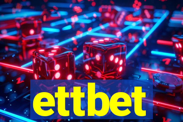 ettbet