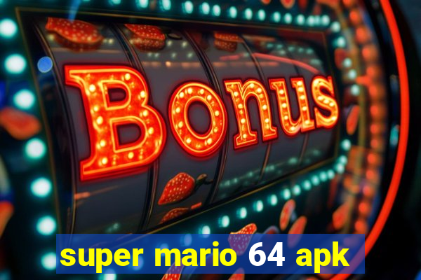 super mario 64 apk