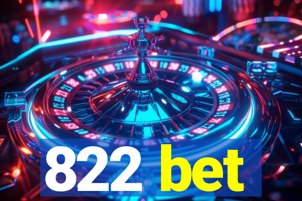 822 bet