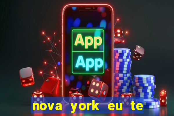 nova york eu te amo download