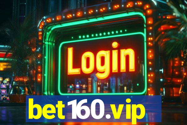 bet160.vip