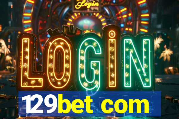 129bet com