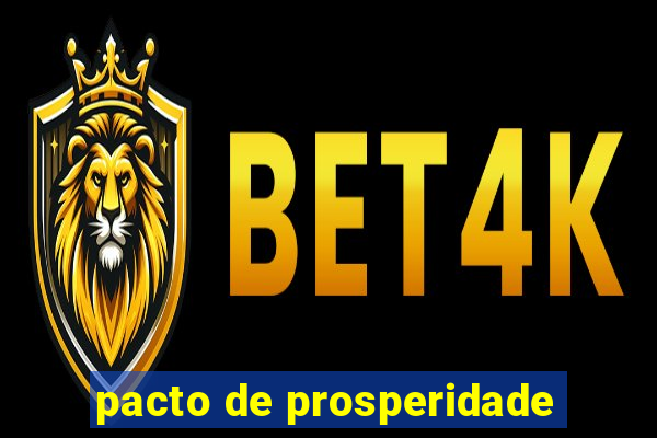 pacto de prosperidade
