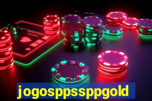 jogosppssppgold