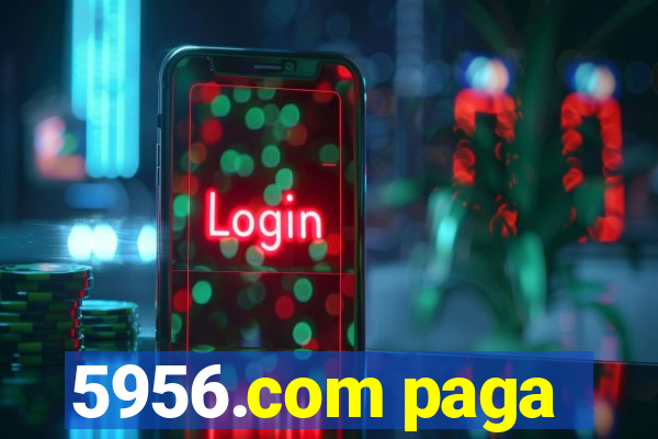 5956.com paga