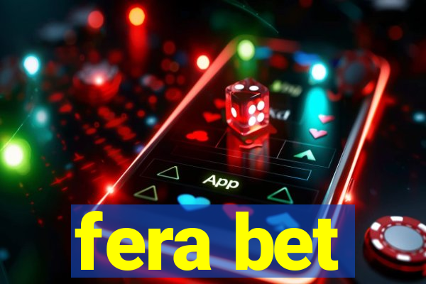 fera bet