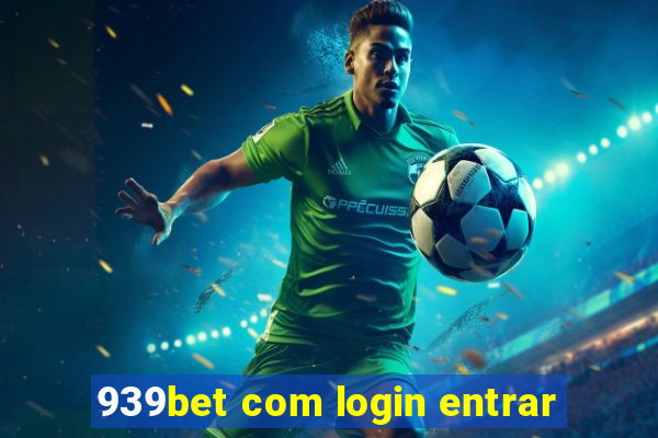 939bet com login entrar