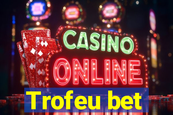 Trofeu bet