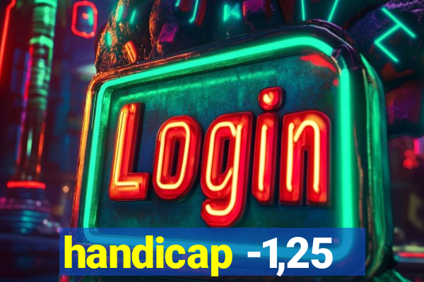 handicap -1,25