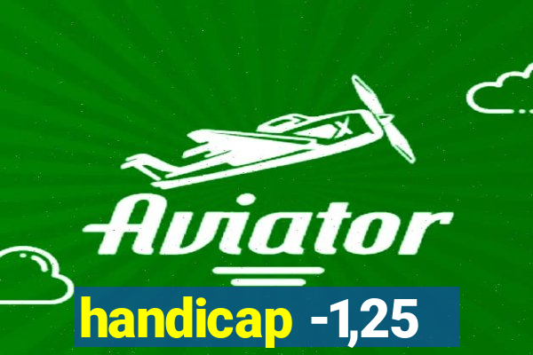 handicap -1,25