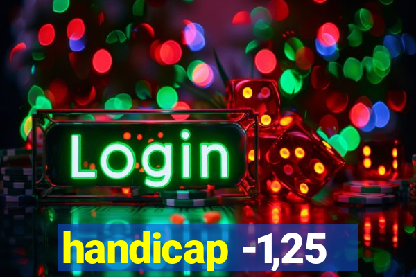 handicap -1,25