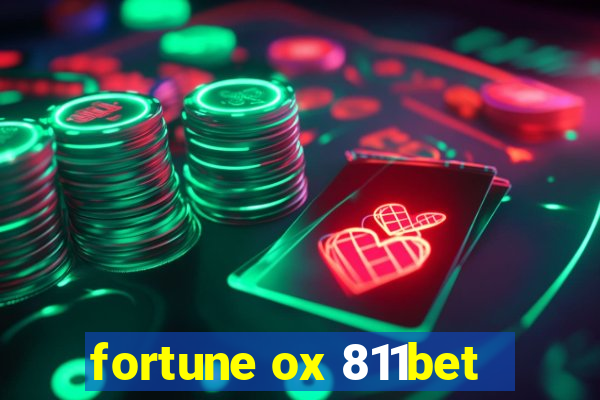 fortune ox 811bet