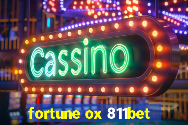 fortune ox 811bet