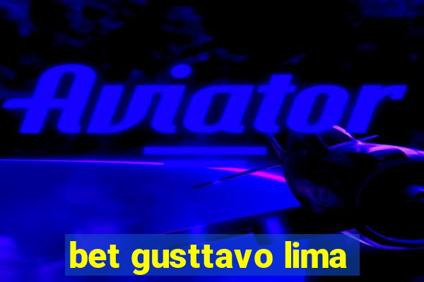 bet gusttavo lima