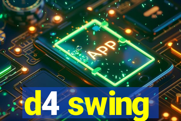 d4 swing