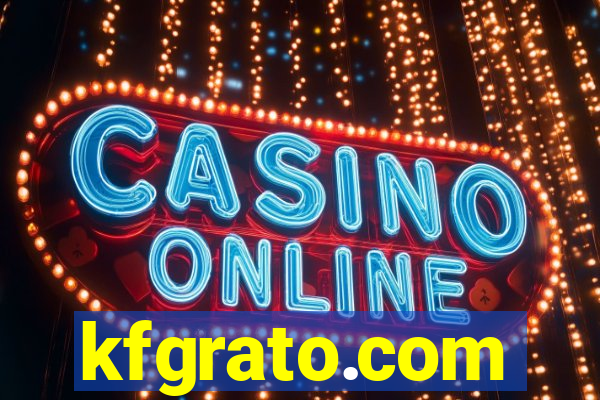 kfgrato.com