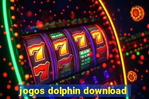 jogos dolphin download