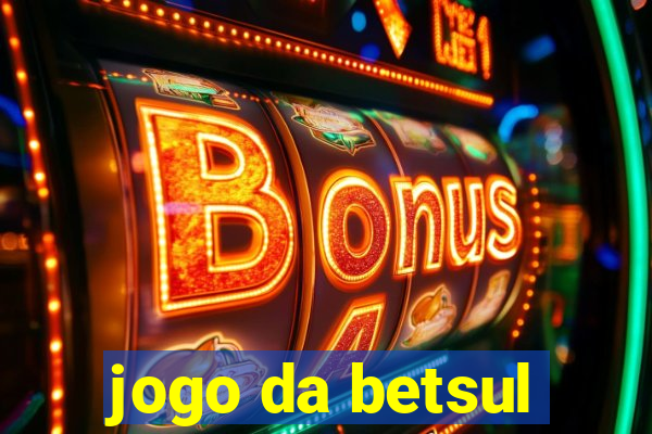jogo da betsul