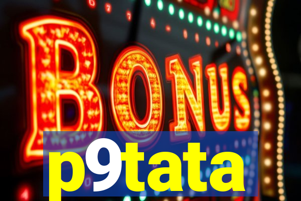 p9tata