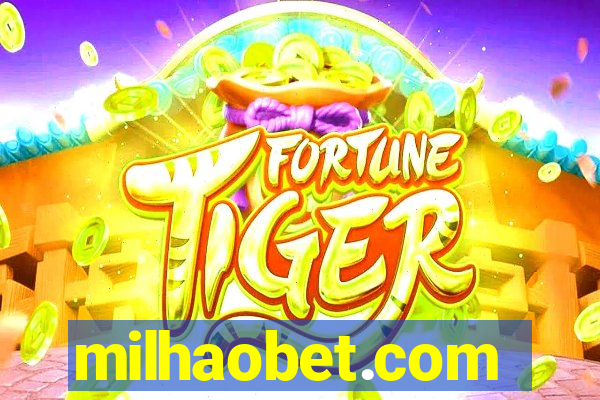 milhaobet.com