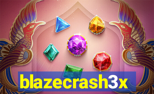 blazecrash3x