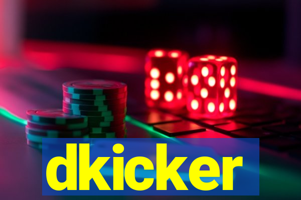 dkicker