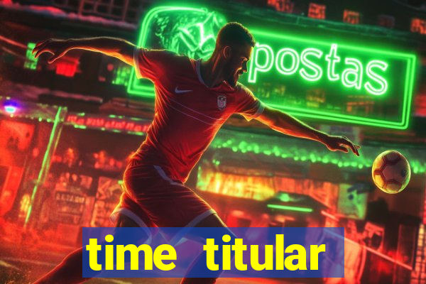 time titular corinthians 2012