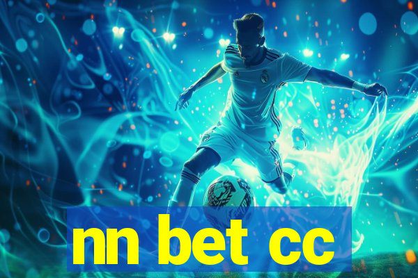 nn bet cc