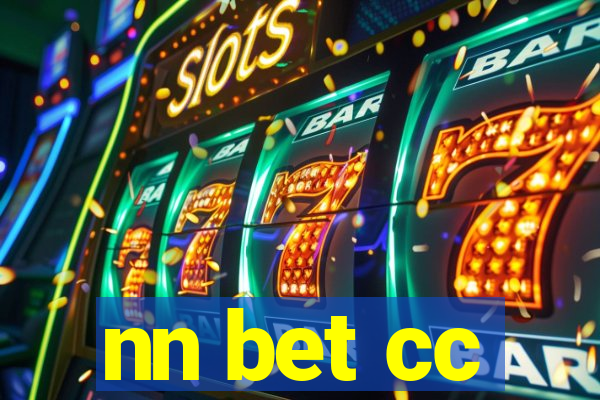 nn bet cc