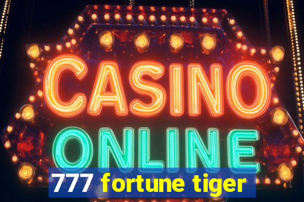 777 fortune tiger