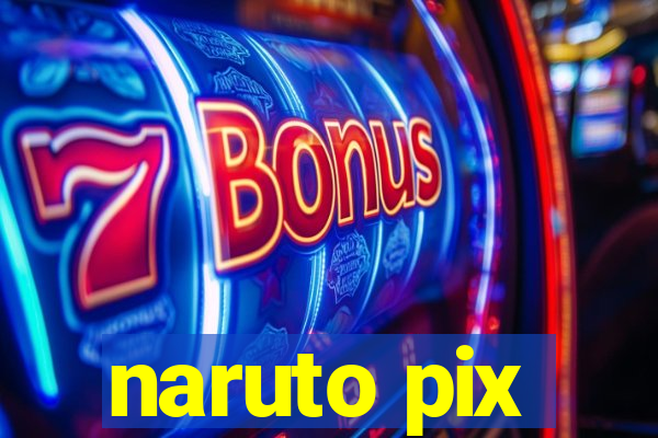 naruto pix