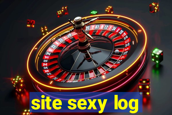 site sexy log
