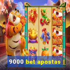 9000 bet apostas