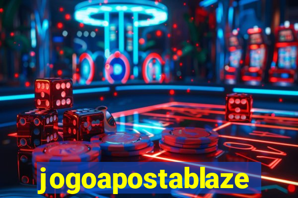jogoapostablaze