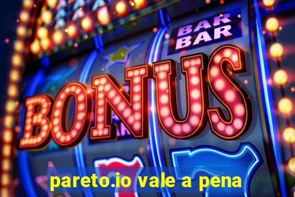 pareto.io vale a pena