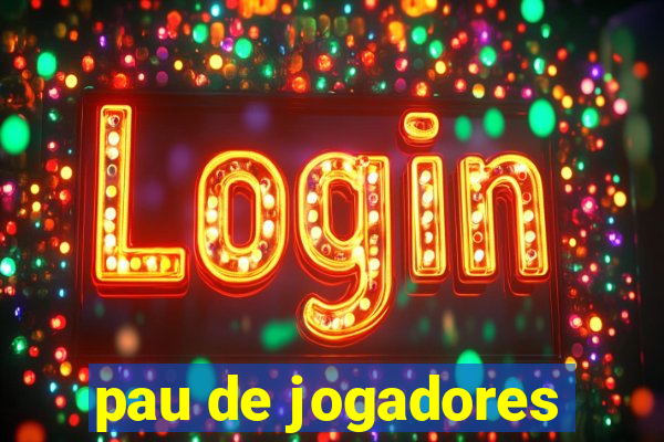 pau de jogadores