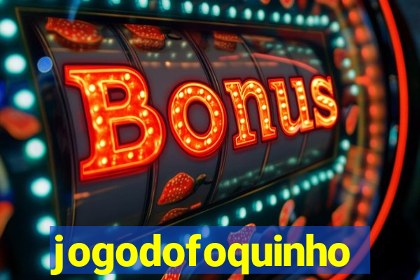 jogodofoquinho